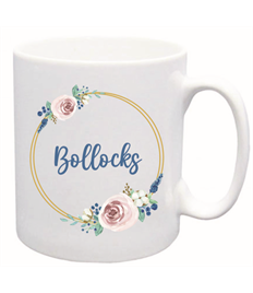 Bollocks Printed Mug